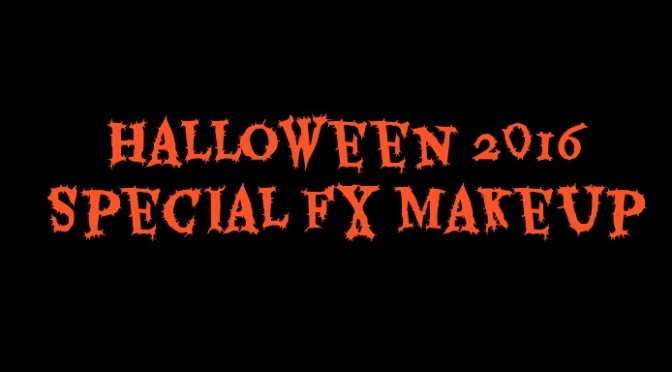 Halloween 2016 Special FX Makeup